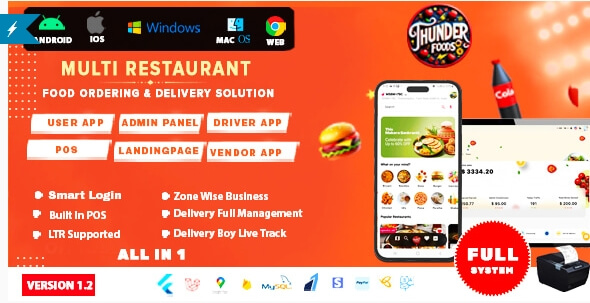 ThunderFood multi-restaurant food delivery app with user-friendly interface and powerful admin panel built with Laravel and Flutter.